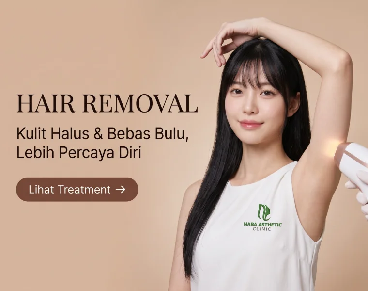 Hair Removal di Naba Aesthetic Clinic Citra Raya Tangerang