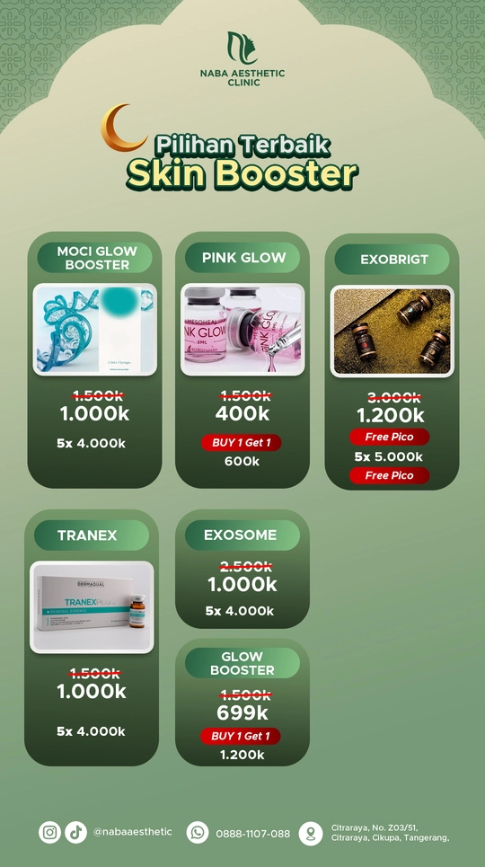 Promo Skin Booster terbaik di Naba Aesthetic Clinic Tangerang: Moci Glow Booster, Pink Glow, Exobright, Tranex, Exosome, dan Glow Booster dengan harga spesial dan bonus free pico.