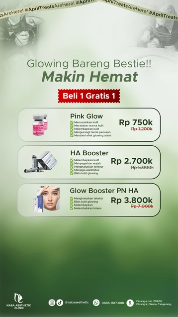 Promo skinbooster Naba Aesthetic Clinic beli 1 gratis 1 Pink Glow, HA Booster, dan Glow Booster PN HA untuk kulit glowing dan cer