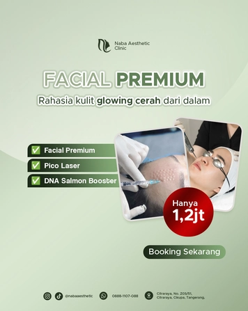 Facial Premium Naba Aesthetic Clinic dengan Pico Laser dan DNA Salmon Booster untuk kulit glowing, cerah, sehat, dan tampak lebih muda.