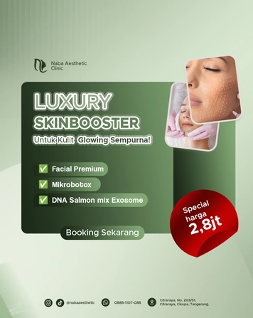 Luxury Skinbooster Naba Aesthetic Clinic β Facial Premium, Mikrobotox, dan DNA Salmon Mix Exosome untuk kulit glowing