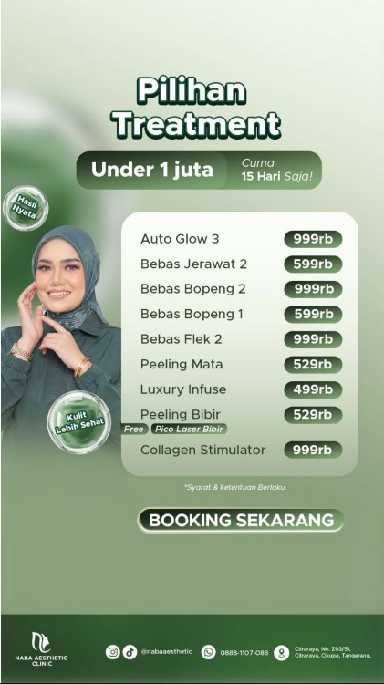 Daftar harga paket treatment intensif di bawah 1 juta Naba Aesthetic Clinic Citraraya Tangerang, meliputi paket Bebas Jerawat, Bebas Bopeng, Bebas Flek, Luxury Infuse, hingga Collagen Stimulator.
