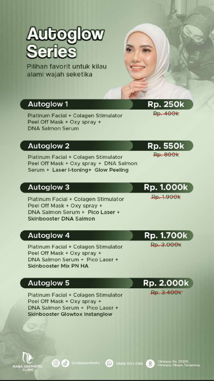 Daftar paket perawatan Autoglow Series untuk kilau alami wajah seketika di Klinik Kecantikan Citraraya - Tangerang Naba Aesthetic Clinic, menampilkan pilihan paket Autoglow 1 hingga Autoglow 5 yang mengombinasikan Platinum Facial, Pico Laser, dan Skinbooster dengan harga promo terjangkau.
